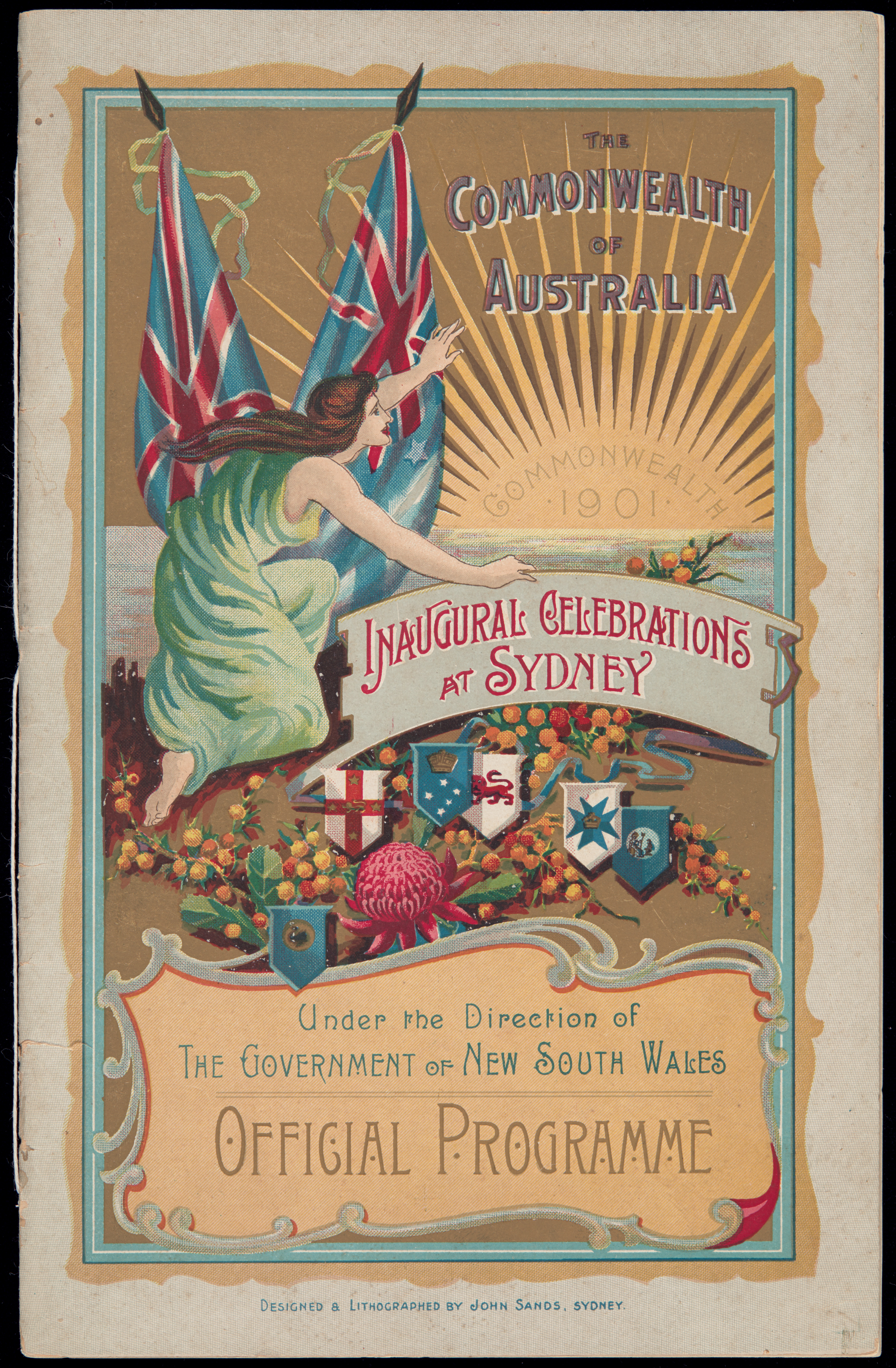  A programme titled 'THE / COMMONWEALTH / OF / AUSTRALIA / INAUGURAL CELEBRATIONS / AT SYDNEY / Under the Direction of / THE GOVERNMENT OF NEW SOUTH WALES / OFFICIAL PROGRAMME'. The cover features a female figure, rising sun, and State emblems on a gold background.